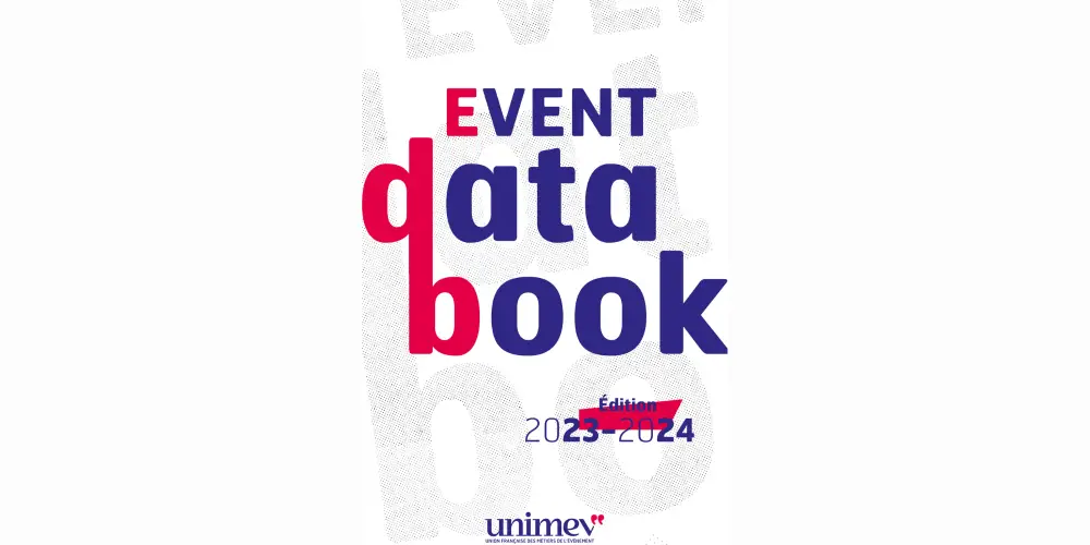 UNIMEV dévoile les tendances clés de l’industrie événementielle avec l’édition 2023-2024 de l’Event Data Book