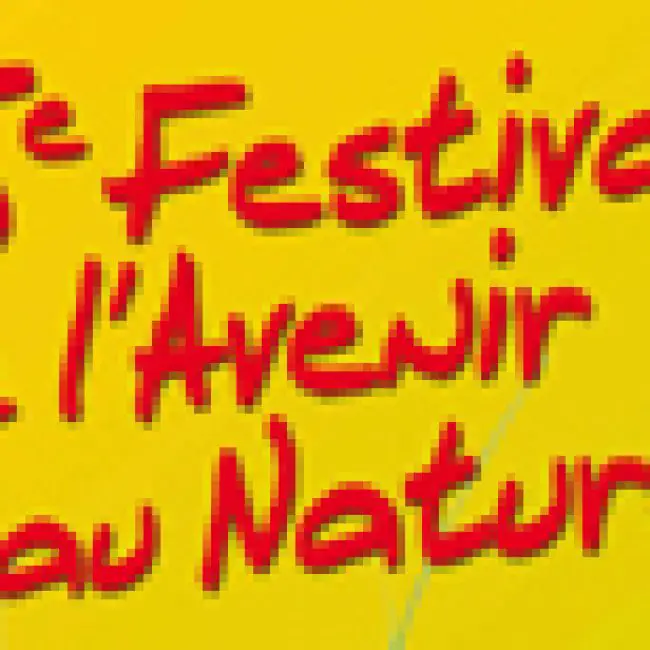 Le Festival de l’Avenir au Naturel: Un RDV 100% naturel