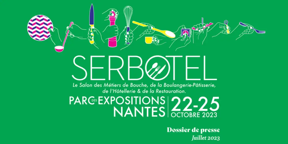 Serbotel 2023 : Au Menu, 20 ans de Saveurs, de Talents et d’Innovation à Nantes !