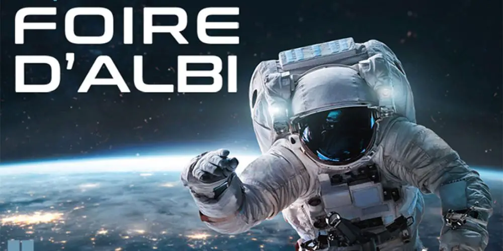 Foire d’Albi 2022 : en mars et sur Mars !